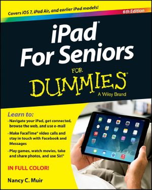 [Dummies 01] • iPad For Seniors For Dummies · 6th Edition